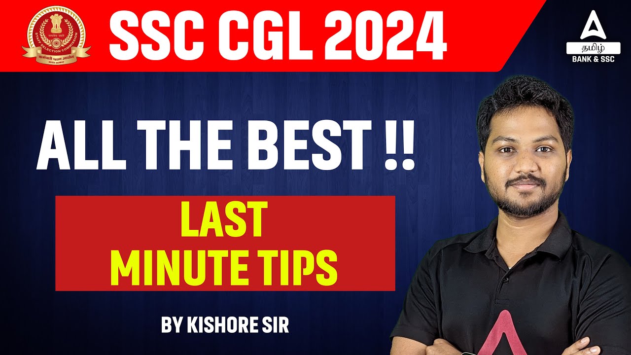 SSC CGL 2024 | All the Best Aspirants | Last Minute Tips | By Kishore ...