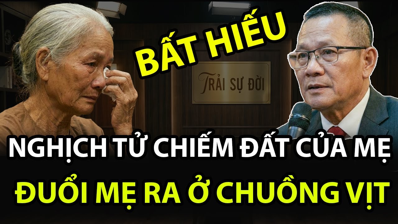 Tâm Sự Cùng Văn Sâm : Nghịch Tử Lừa Mẹ Già Sang Tên 500 M2 Đất Rồi Đuổi Ra Ở Chuồng Vịt