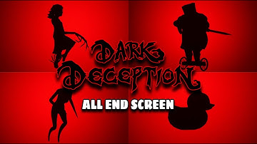 Dark Deception - Alle End Screens Fortsetzung Folgt [Kapitel 1-5]
