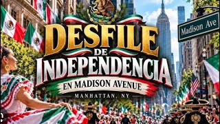 #3 NYC' S MEXICAN INDEPENDENCE DAY PARADE 