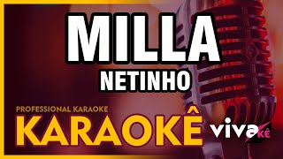 KARAOKÊ - Milla - Netinho | com BACKING VOCAL 🎤