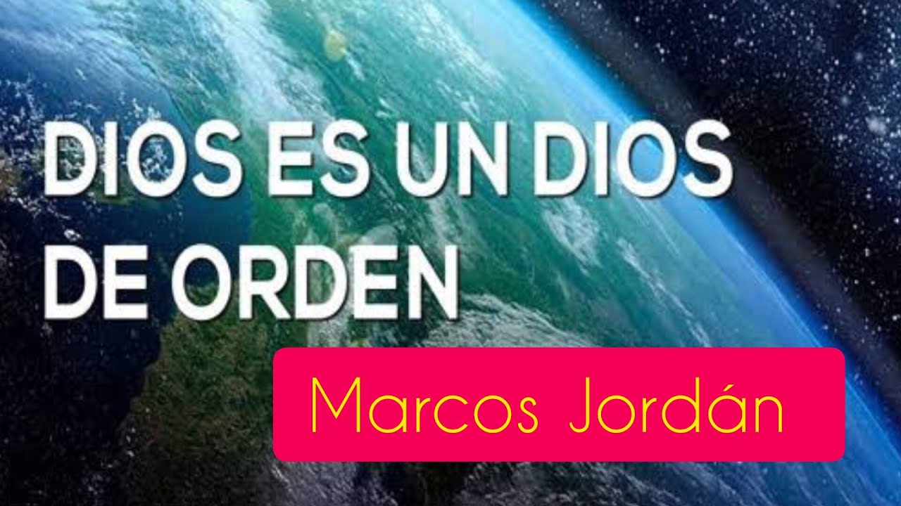 Dios, es un Dios de orden - YouTube