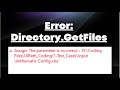 Error Directory.GetFiles | Strategies for Effective Problem Resolution 2023 | uipath
