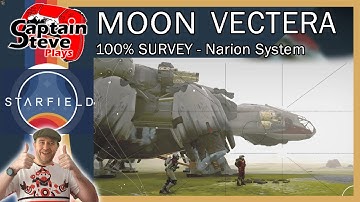 Starfield - Moon Vectera - Narion System - 100% Survey Guide - Captain Steve