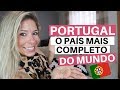 PORTUGAL O PAÍS MAIS COMPLETO DO MUNDO