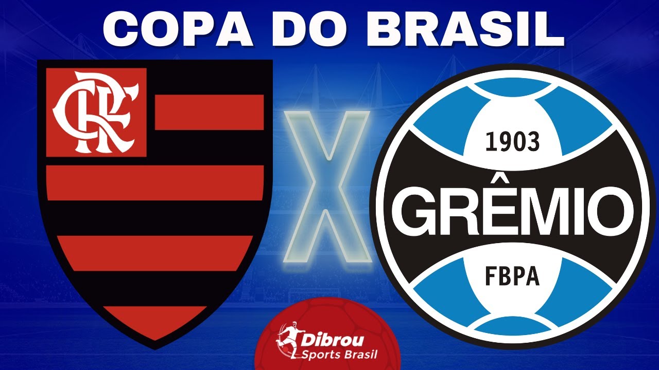 FLAMENGO X GRÊMIO TRANSMISSÃO AO VIVO DIRETO DA ARENA DO GRÊMIO - COPA DO  BRASIL 2023 - SEMIFINAL 