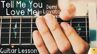 Video thumbnail of "Tell Me You Love Me Guitar Tutorial by Demi Lovato // Tell Me You Love Me Guitar Lesson!"