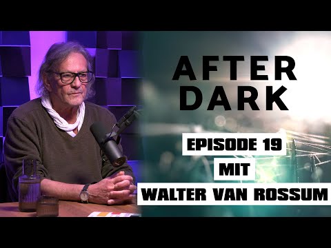 AFTER DARK avec WALTER VAN ROSSUM