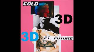 Maroon 5 [3D AUDIO] - COLD