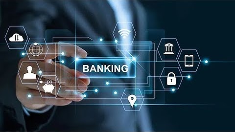 Understanding Digital Banking - Benefits, Security, and Future Trends (15 Minutes)