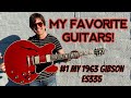 MY FAVORITE GUITARS #1 1963 Gibson ES335