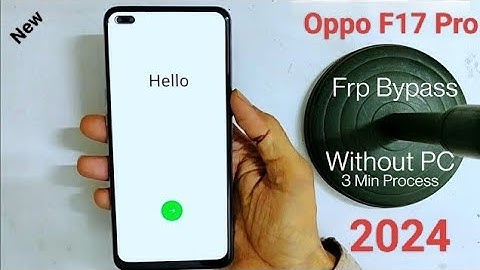 Oppo F17 Pro Frp Bypass Android 12 New Method Without PC 2024