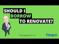 Should I Borrow To Renovate?  Home Improvement Loan or Home Equity Line of Credit?
