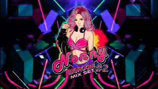 EDM 2022 DJ NONNY MIX SET 2- BIGROOM #2 2022