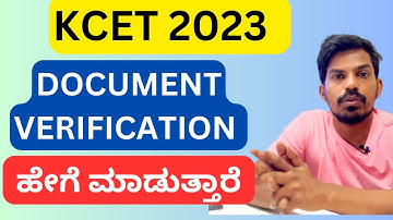 KCET 2023 WHAT ARE THE DOCUMENT VERIFICATION CARRY IN THE CENTRE