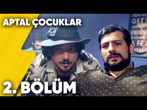 Aptal Çocuklar | 2. Bölüm | Delivizyon