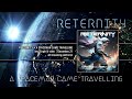 Reternity  a spaceman came travelling official