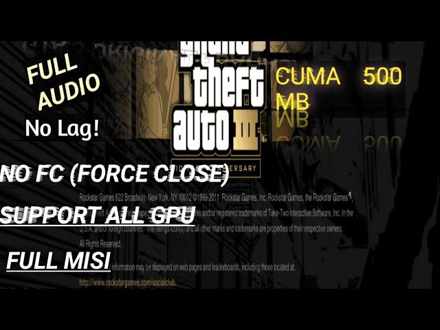 CUMA 500MB! GTA 3 ORIGINAL+BAHASA INDONESIA ANDROID OFFLINE! class=