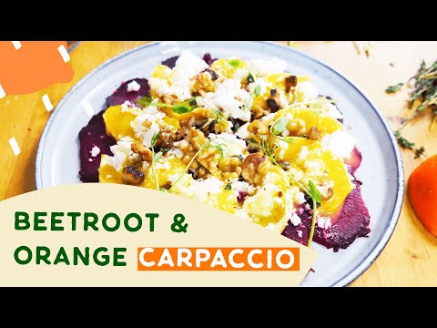 Video: How To Make Beetroot Carpaccio With Oranges