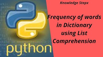 Count frequency of words in dictionary with list comprehension