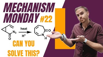 Mechanism Monday #22: Are You an Organic Chemistry Master?