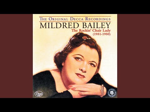 Mildred Bailey - Lover, Come Back To Me