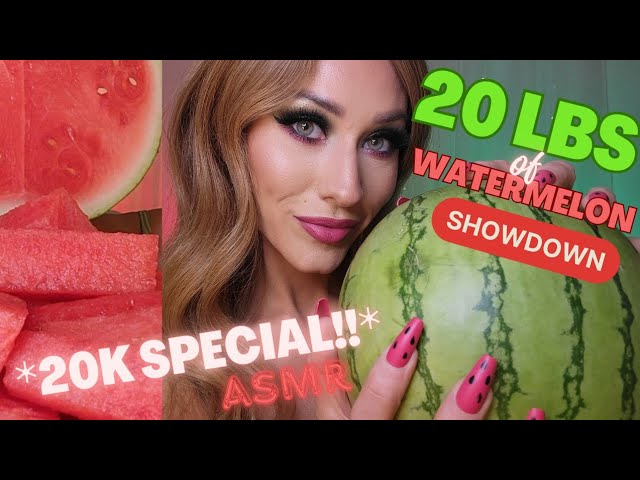 ASMR | 20 LBS OF JUICY WATERMELON!! 20K Special!! *Mukbang* 🍉✨️💦 (crunchy, eating sounds, slurping)