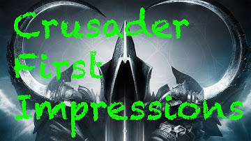 Diablo III  Crusader First Impressions