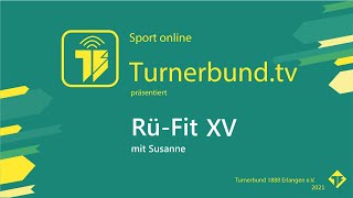 Rü-Fit XV mit Susanne | Turnerbund TV Live #084