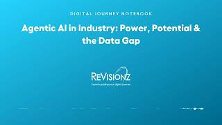 Agentic AI in Industry: Power, Potential & the Data Gap