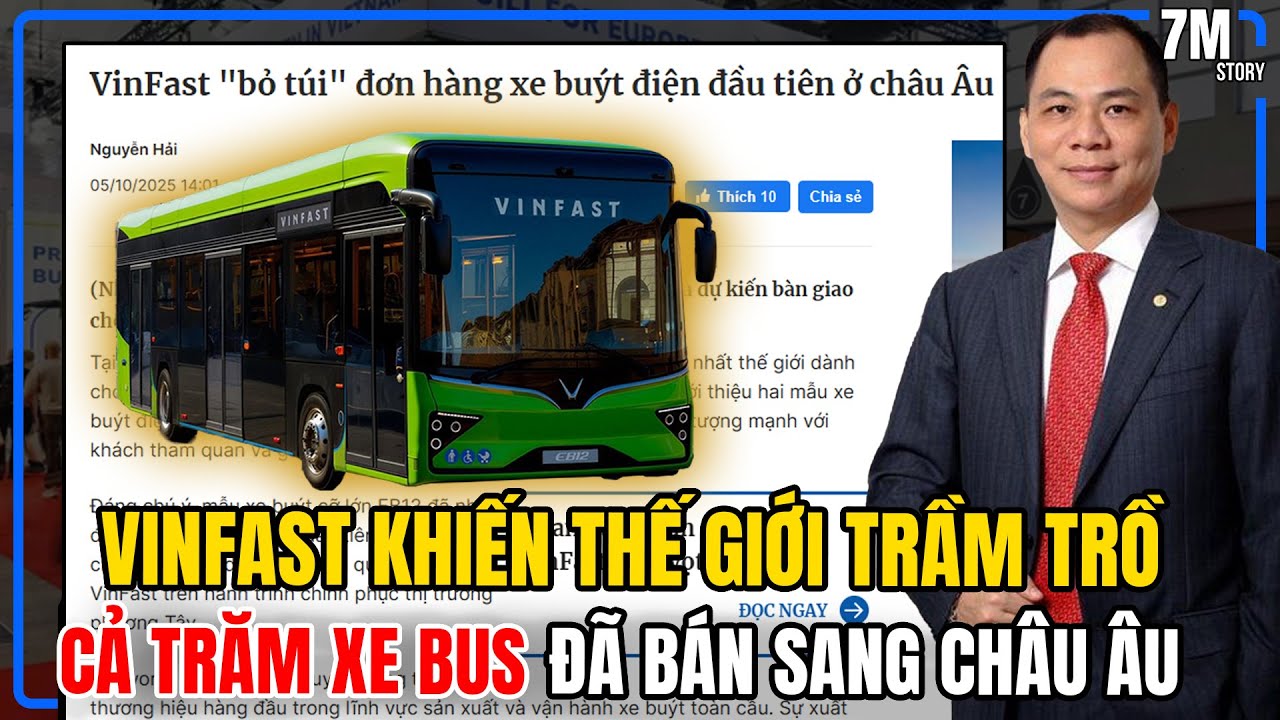 VINFAST CHÍNH THỨC BÁN XE BUÝT ĐIỆN Ở CHÂU ÂU! VIỆT NAM CHINH PHỤC THỊ TRƯỜNG KHÓ TÍNH NHẤT THẾ GIỚI