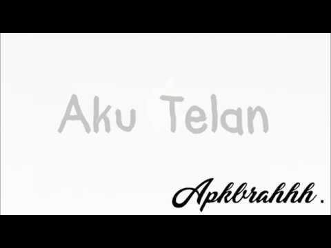 APKBRAHHH - Aku Telan