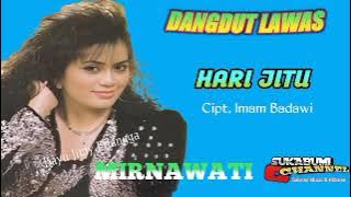 Hari Jitu - Mirnawati Cipt, Imam Badawi ( Audio Kaset Pita )
