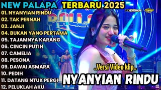 NYANYIAN RINDU - TAK PERNAH - JANJI - NEW PALAPA FULL ALBUM TERBARU 2025 || INTAN AFIFAH - RENA MOVI