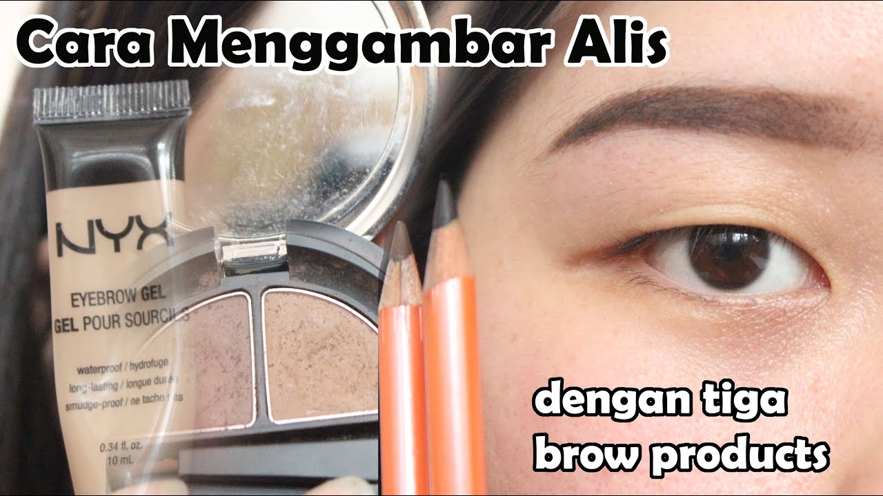 Cara Menggambar Alis Pensil Powder Gel Eyebrow YouTube