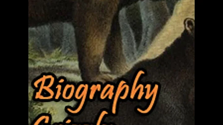 The Biography of a Grizzly (version 2) by Ernest Thompson SETON | Full Audio Book