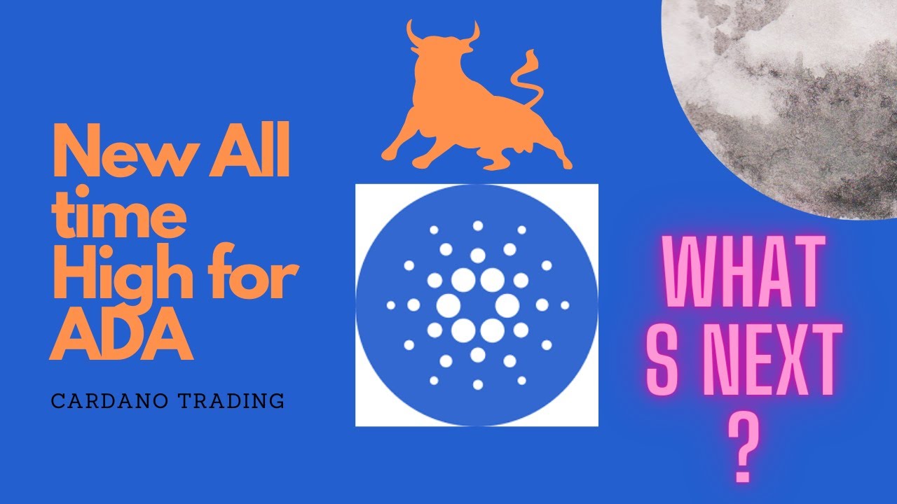 NEW ALL TIME HIGH for Cardano ADA! Once again, where is the bottom ? (I show you how to trade it)