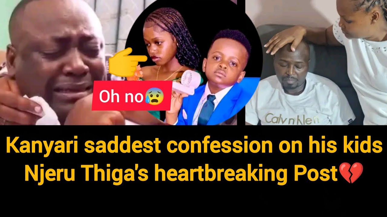 🥹Oh No💔Kanyari Reveals Maundu Maritú,Njeru Thiga  Heartbreaking news