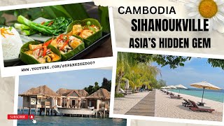 Sihanoukville: Cambodia's Coastal Gem - Beaches, Cuisine, and Culture