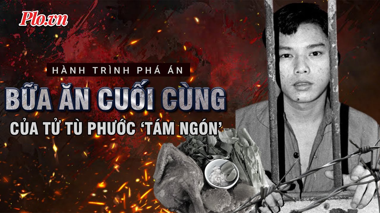 Trước khi viên đạn hành quyết phát nổ, Phước ‘tám ngón’ đã làm một hành động khó hiểu | HTPA