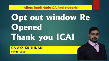Opt out window Re opened| #ICAIexam #Nov20 | CA AKS Krishnan| CA students of Tamil Nadu