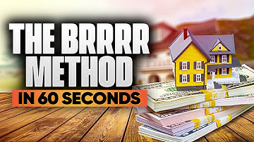 What Is the BRRRR Method? Real Estate Strategy Explained in 60 Seconds