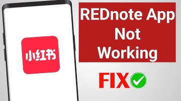 How to Fix Rednote App Not Working 😕