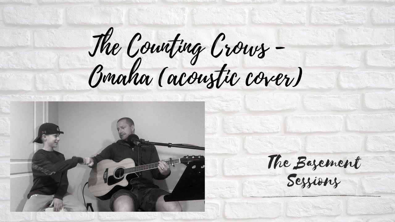The Counting Crows - Omaha (Acoustic Cover) - YouTube