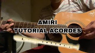 Amiri - Polo Gonzalez - Tutorial acordes