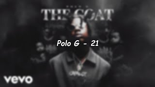 Polo G - 21 (Official Lyrics)