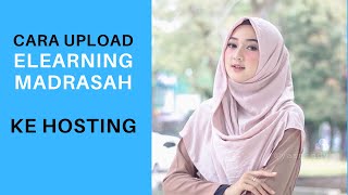 Cara Upload atau MengOnlinekan Elearning Madrasah di Hosting Cpanel