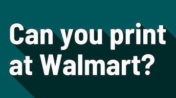 Can you print at Walmart?