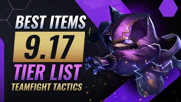 9.17 - Best Items TIER List – Teamfight Tactics
