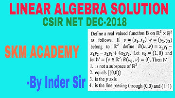 Linear Algebra CSIR NET Dec-2018;Code-A,Q-77;Code-B,Q-64;Code-C,Q-69